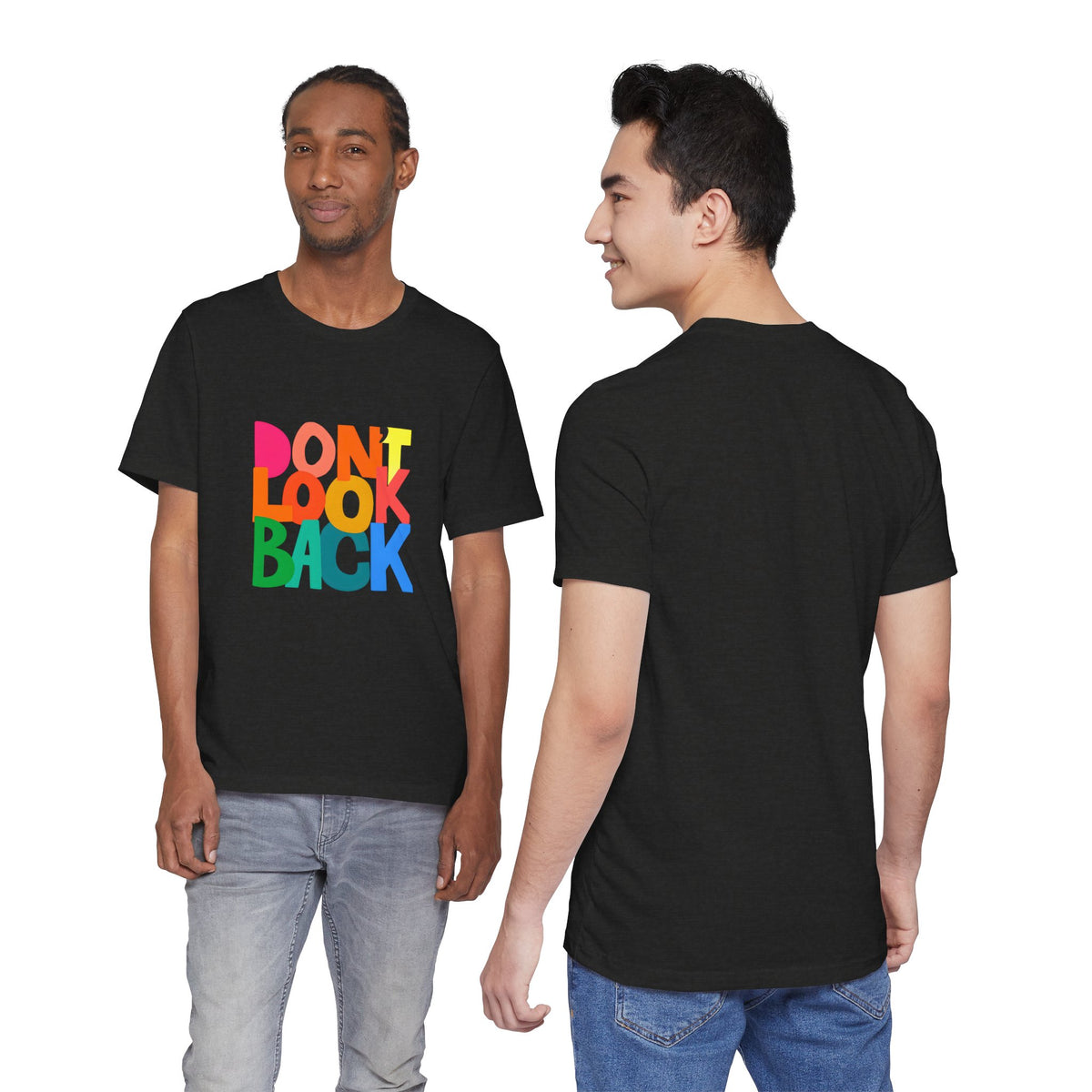 Don't Look Back T-Shirt — Colorful Retro Motivational Tee