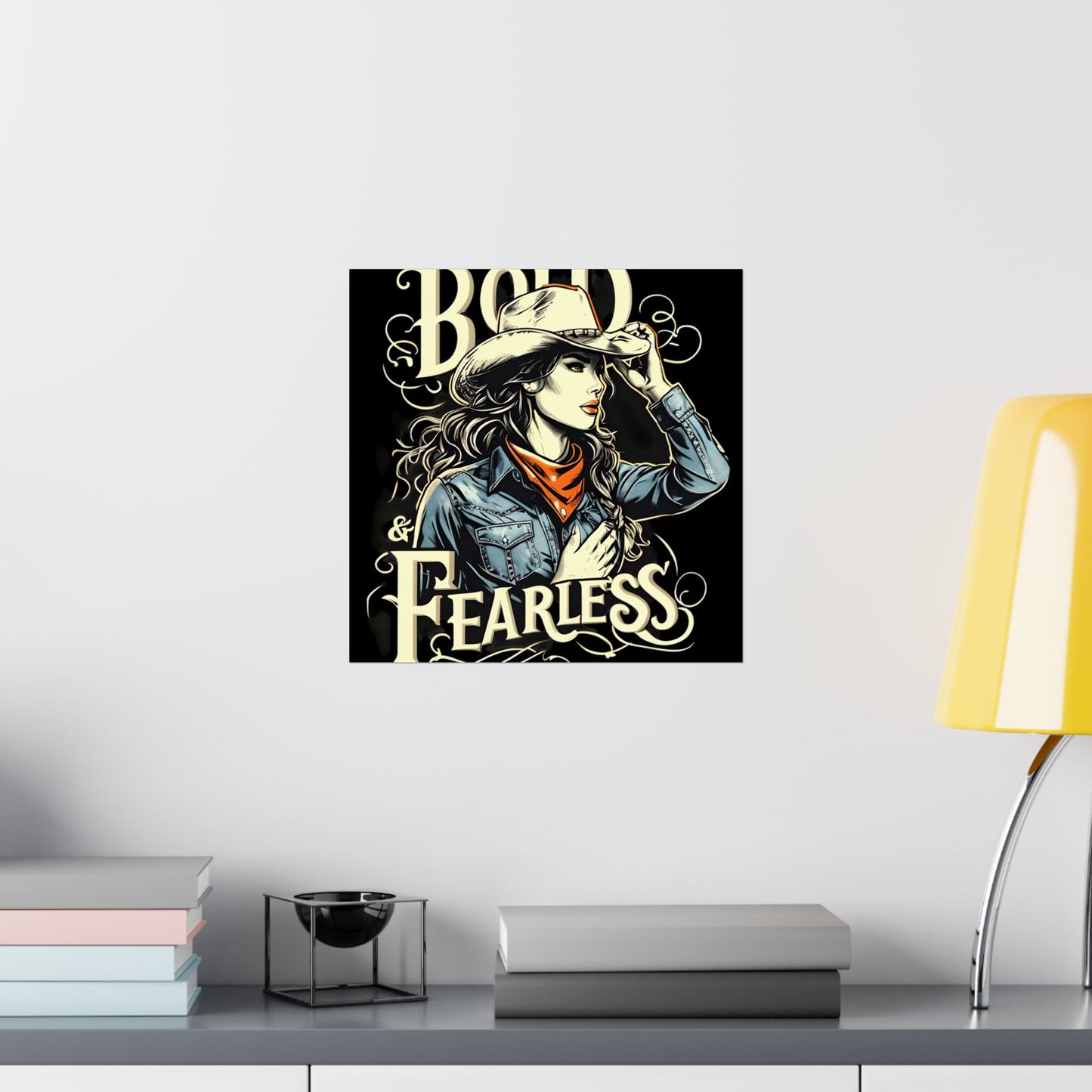 Bold & Fearless Cowboy Woman Poster — Matte Vertical Wall Art