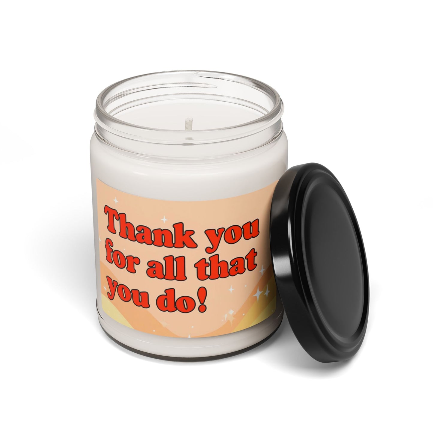 Thank You for All That You Do - 9oz Scented Soy Candle