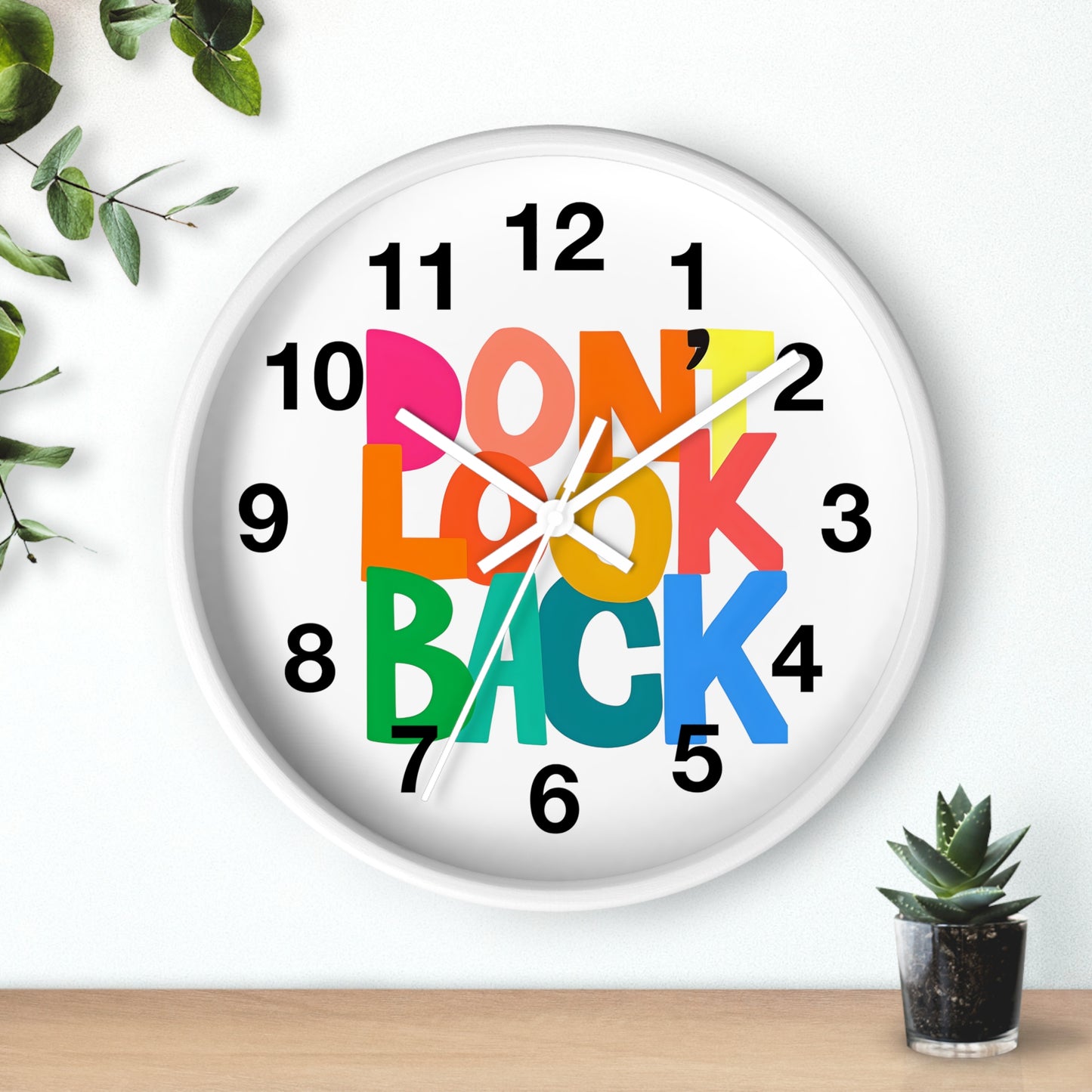 Don’t Look Back Wall Clock — Colorful Motivational Home Decor