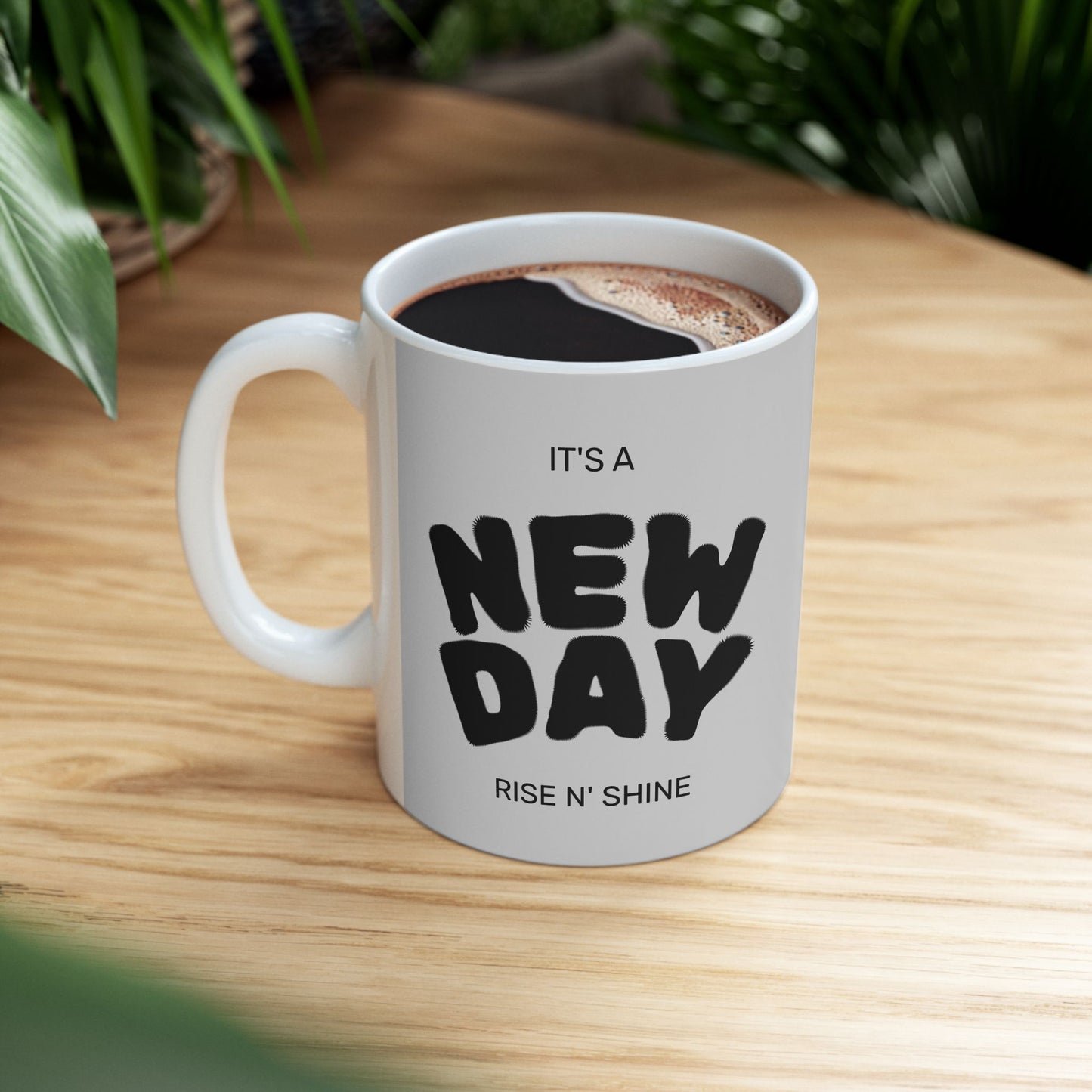 Inspirational Ceramic Mug - "New Day" Theme, Motivational Gift, Coffee Lover, Kitchen Decor, Wellness