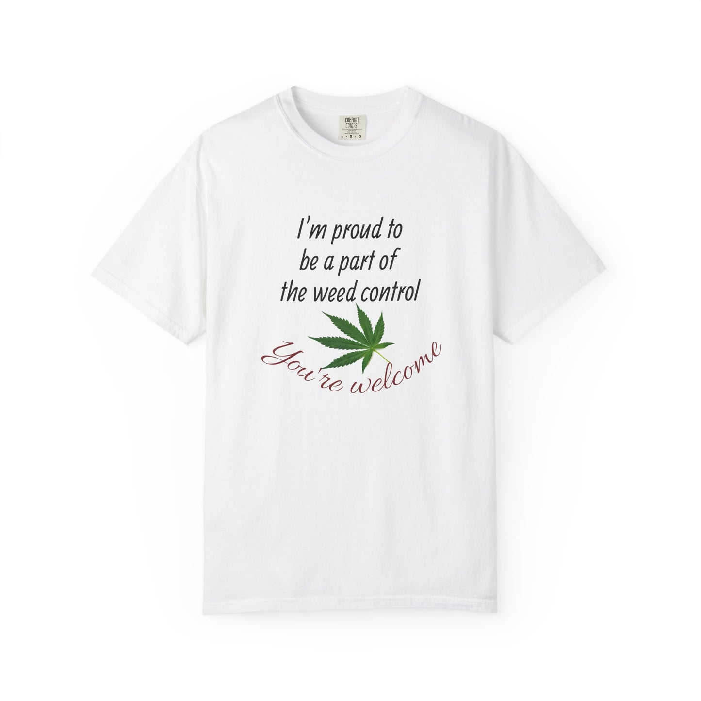 Proud Weed Control Unisex T-shirt, Cannabis Enthusiast Gift, Stoner Humor Tee, Eco-Friendly Apparel, Perfect for 420 Celebrations