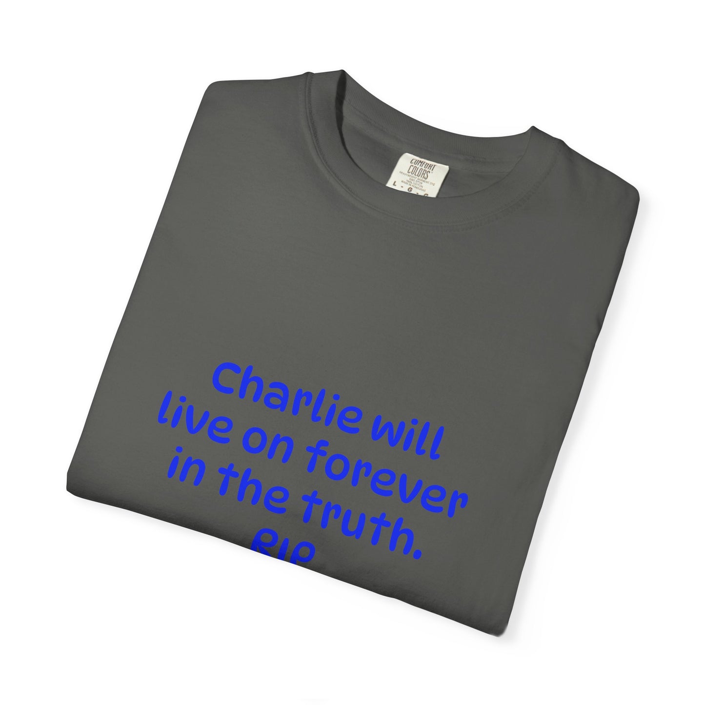 Inspirational Quote T-Shirt, Unisex Cotton Tee, Charlie Forever Shirt, Motivational Apparel, Gift for Friends, Casual Wear, Thoughtful [...]