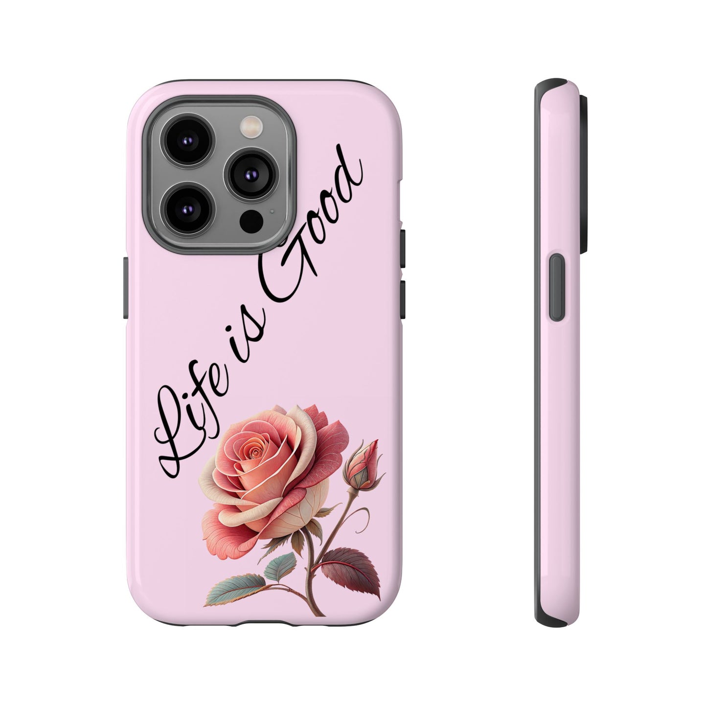 Roses & Positivity Phone Case - Floral Design, Life is Good, Tough Cases for Everyday Wear, Gift for Friends, Mother's Day, Spring [...]