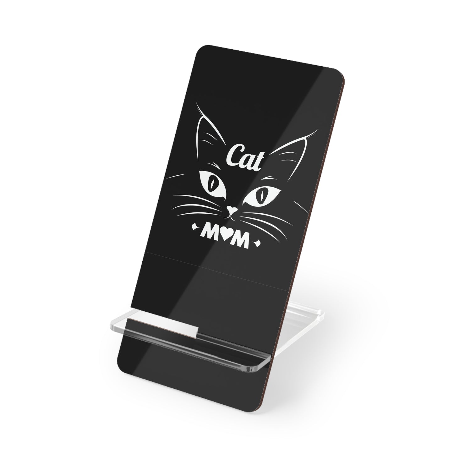 Phone Stand — "Cat Mom" Black Acrylic Mobile Display Stand