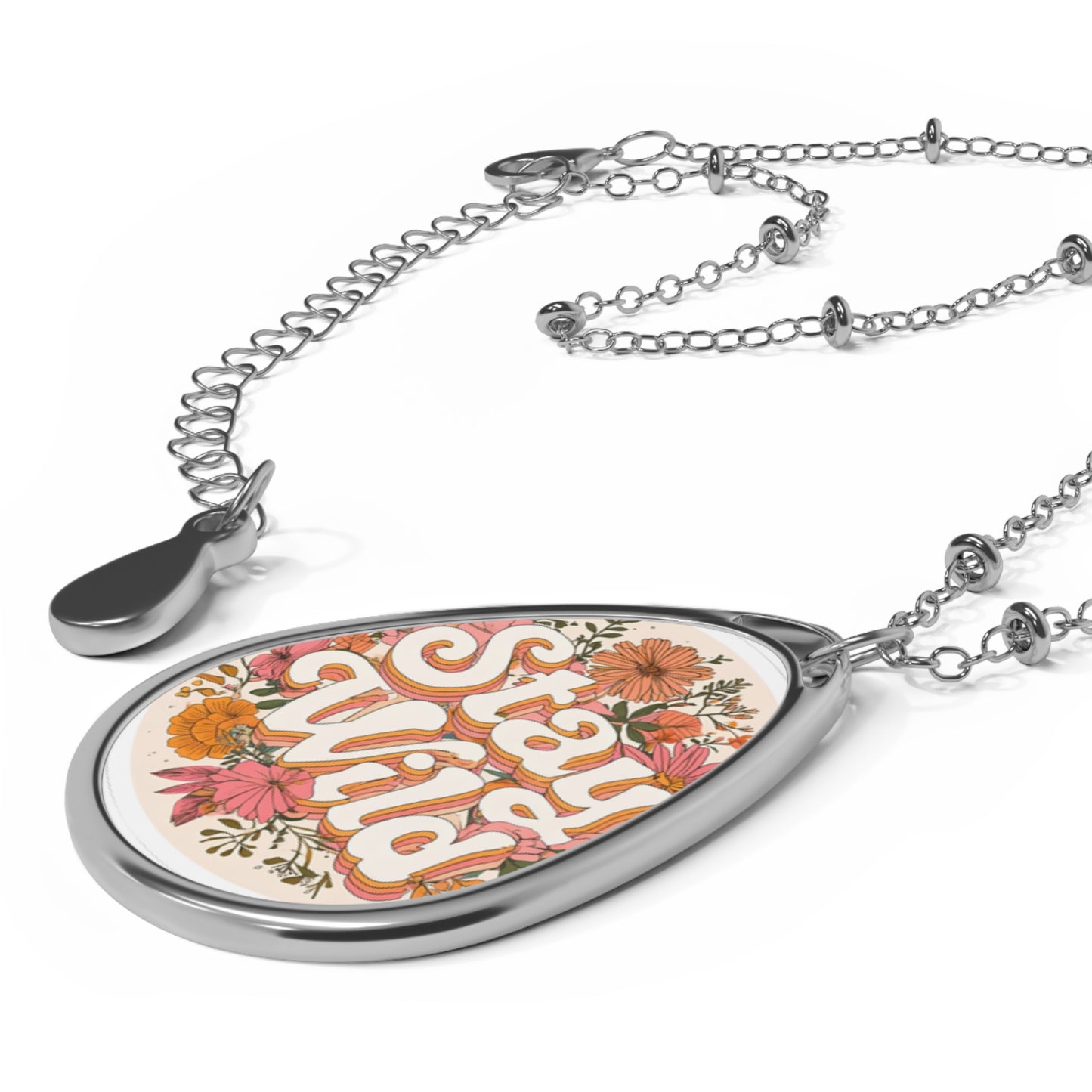 Stay Wild Floral Oval Necklace — Boho Inspirational Pendant