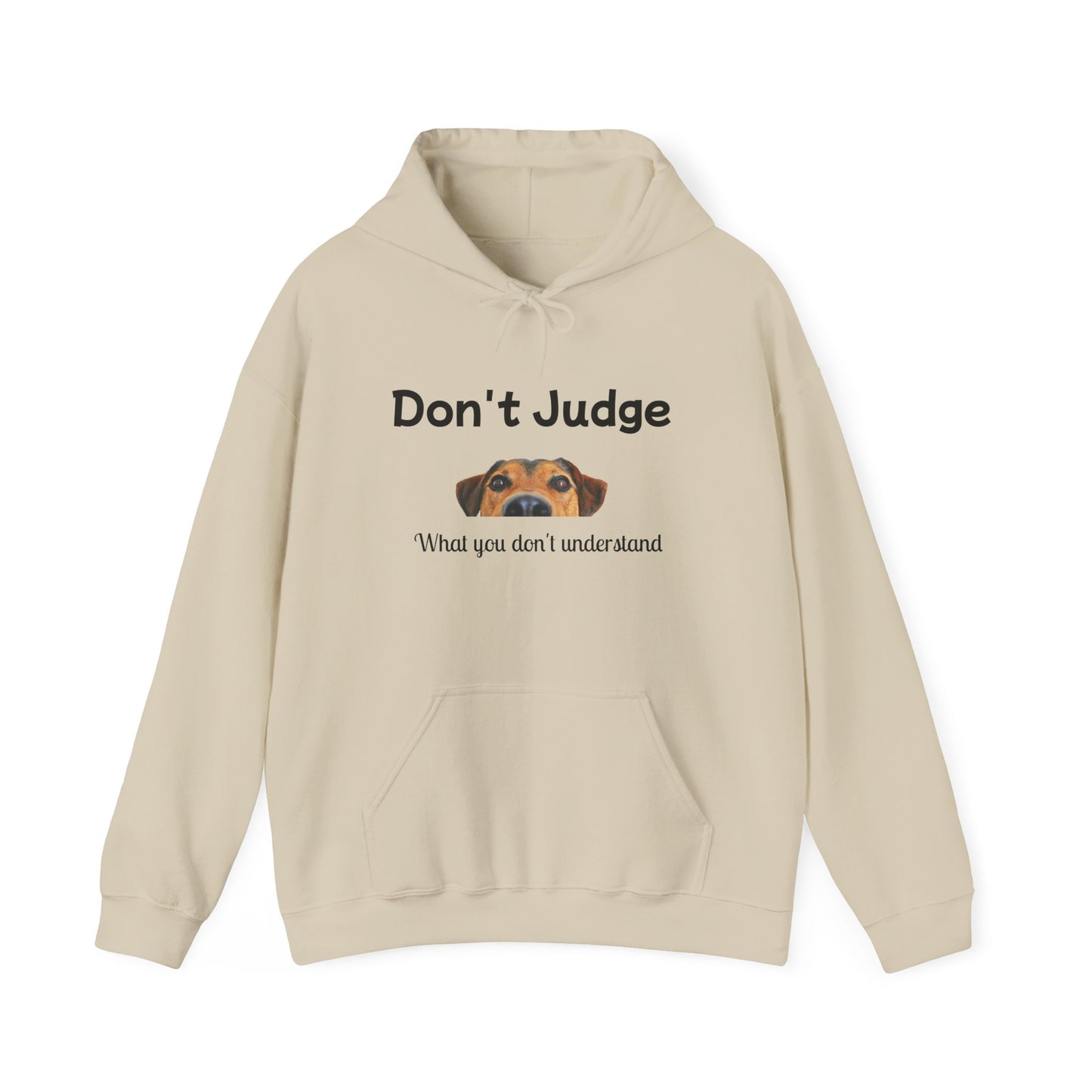 Don't Judge Hoodie - Funny Dog Sweatshirt for Dog Lovers, Perfect Gift for Pet Owners, Cozy Casual Wear, Great for All Occasions