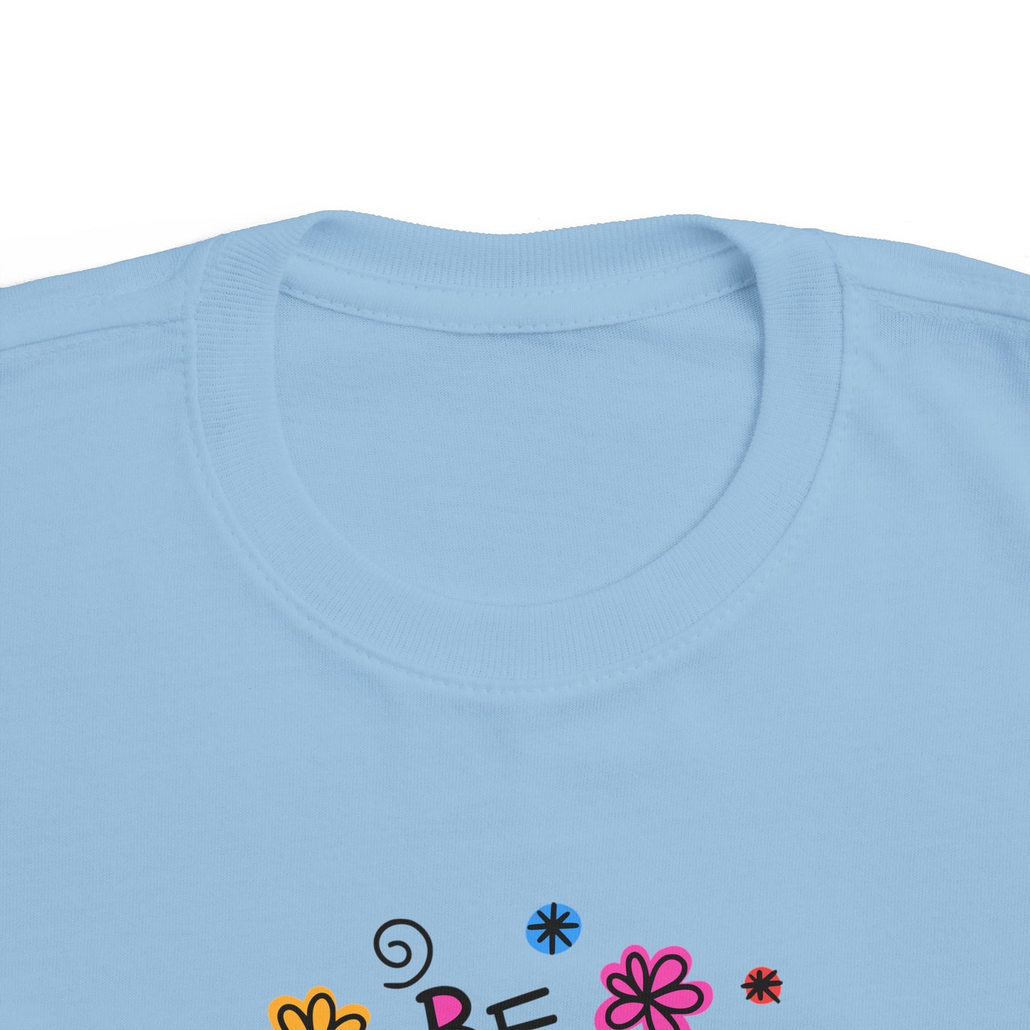 Whimsical Toddler Tee - 'Be Kind' Design, Cute Kids' Shirt, Floral Graphic Tee, Toddler Gift, Inspirational Apparel