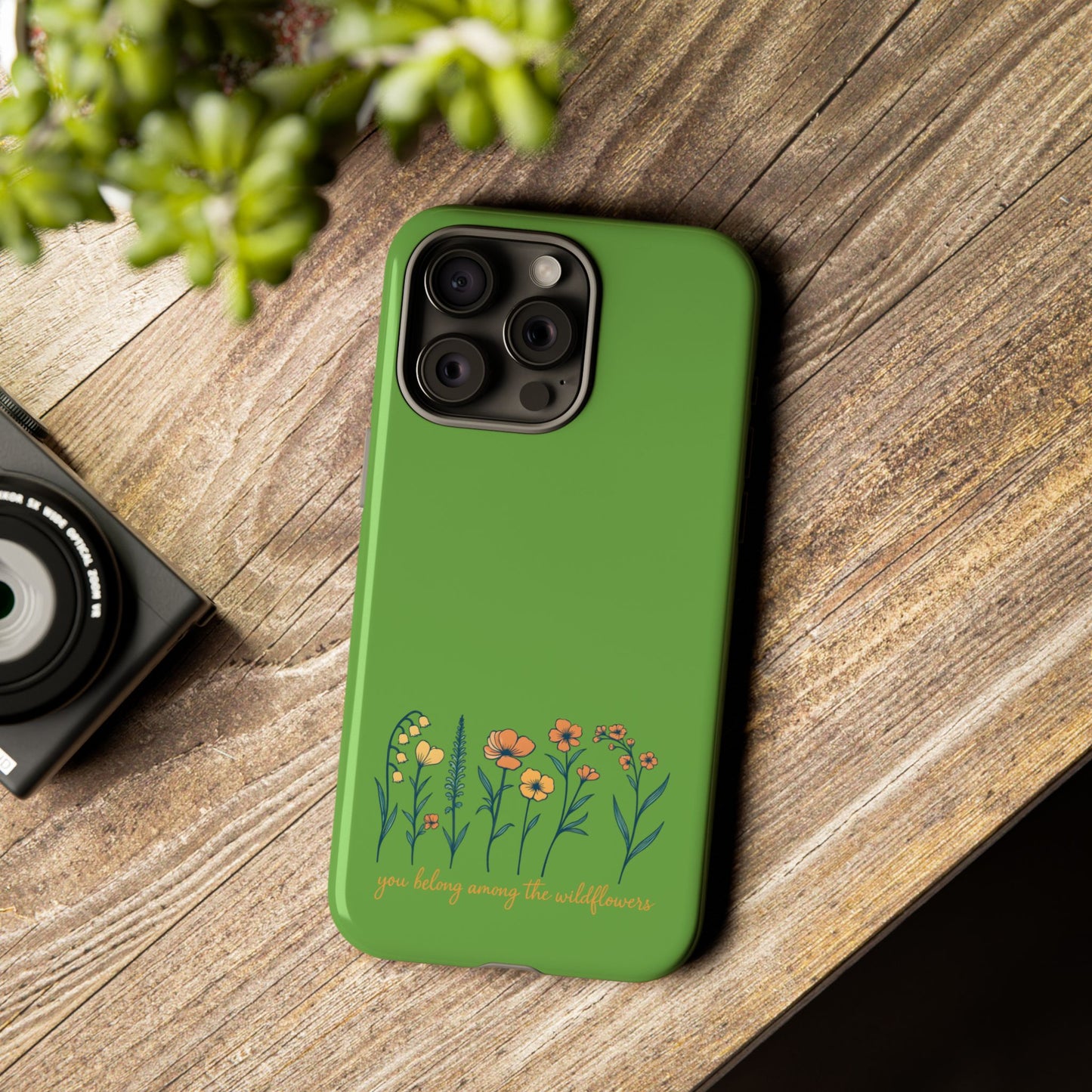 Floral Phone Case - You Belong Among the Wildflowers, Botanical Gift, Eco-Friendly Phone Accessory, Nature Lover Statement
