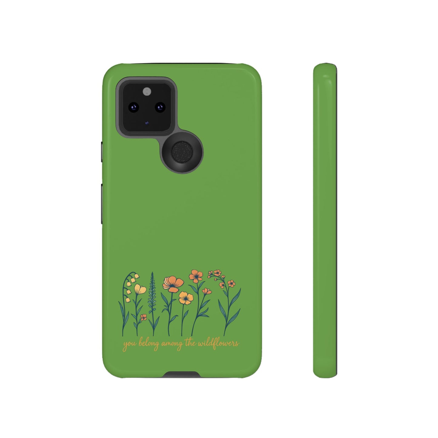 Floral Phone Case - You Belong Among the Wildflowers, Botanical Gift, Eco-Friendly Phone Accessory, Nature Lover Statement