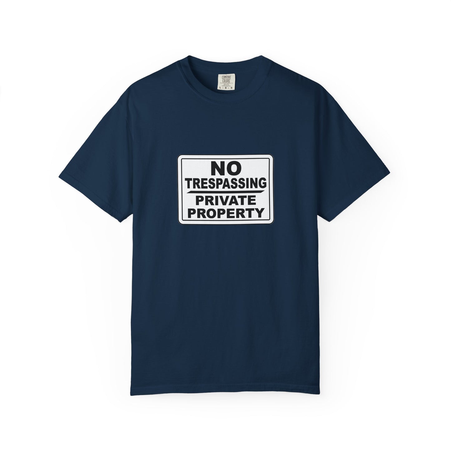 Unisex Garment-Dyed T-Shirt with Bold 'No Trespassing' Design | Casual Wear, Gift for Outdoors Lovers, Funny Shirt, Statement Tee, [...]