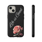Floral Phone Case - Life is Good, Tough Phone Cover, Gift for Her, Rose Design, Personalized Phone Accessory, Stylish Tech Protector
