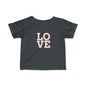 Infant Love Tee, Cute Baby Shirt, Toddler Love T-Shirt, Baby Gift, Playdate Outfit, Nursery Decor