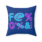 Funny Statement Pillow for Home Decor