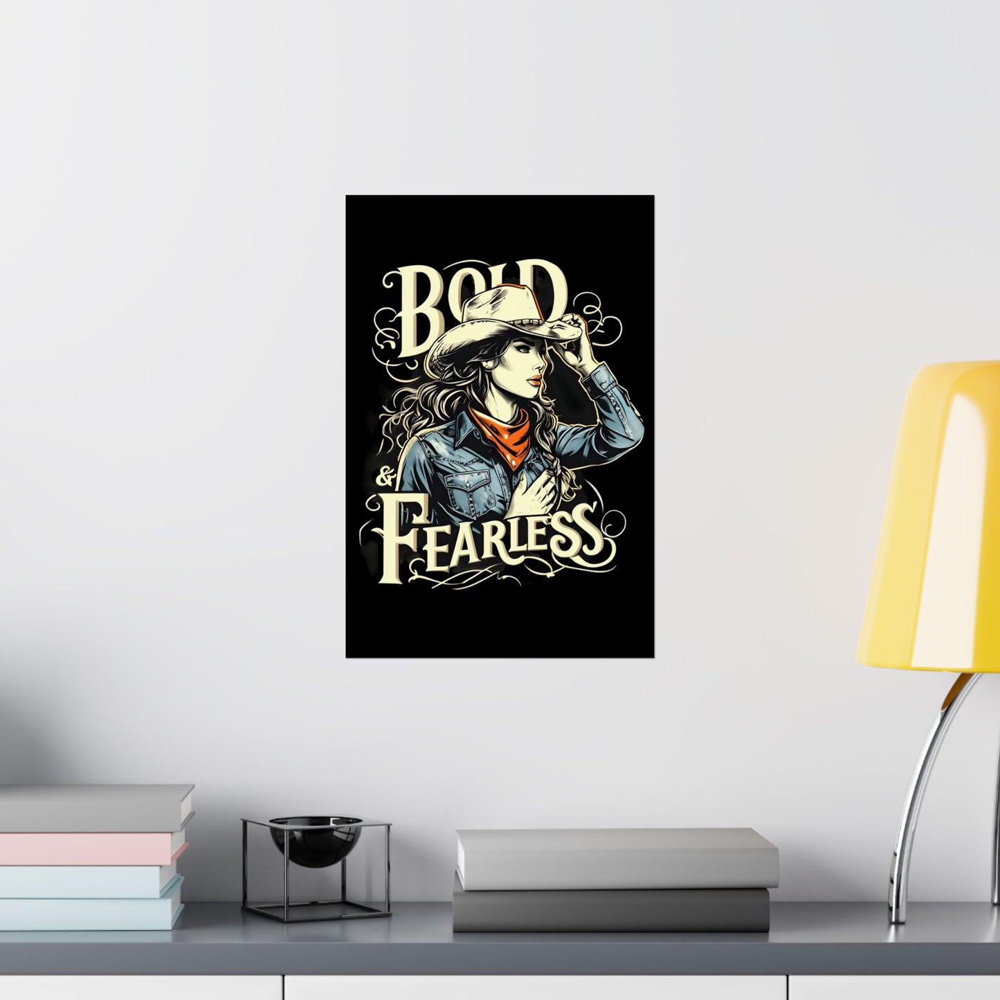 Bold & Fearless Cowboy Woman Poster — Matte Vertical Wall Art
