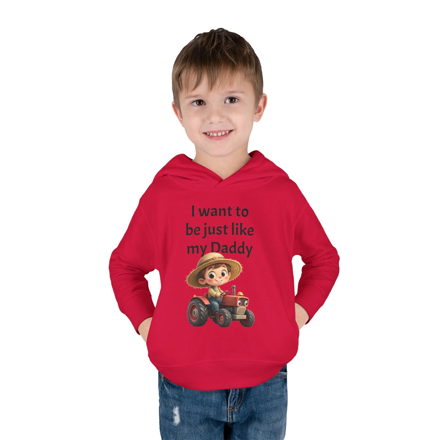 Adorable Toddler Fleece Hoodie - "I want to be just like my Daddy" - Kids Gift, Baby Shower, Birthday, Farm Theme