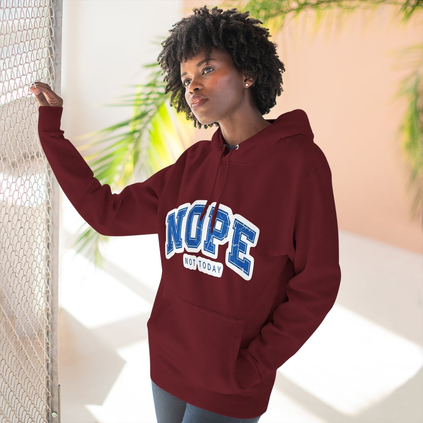 Nope — Not Today Hoodie
