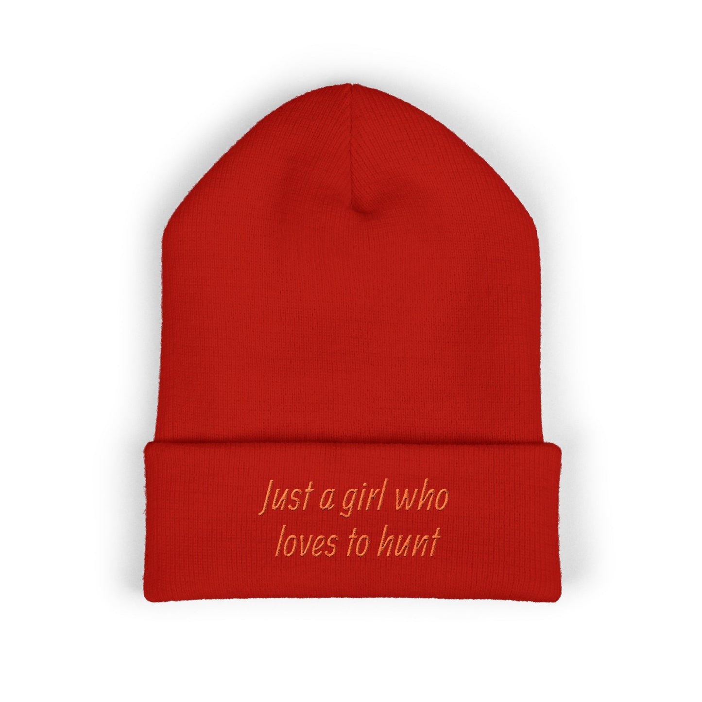 Hunting Enthusiast Beanie - "Just a Girl Who Loves to Hunt" Embroidered Cuffed Beanie
