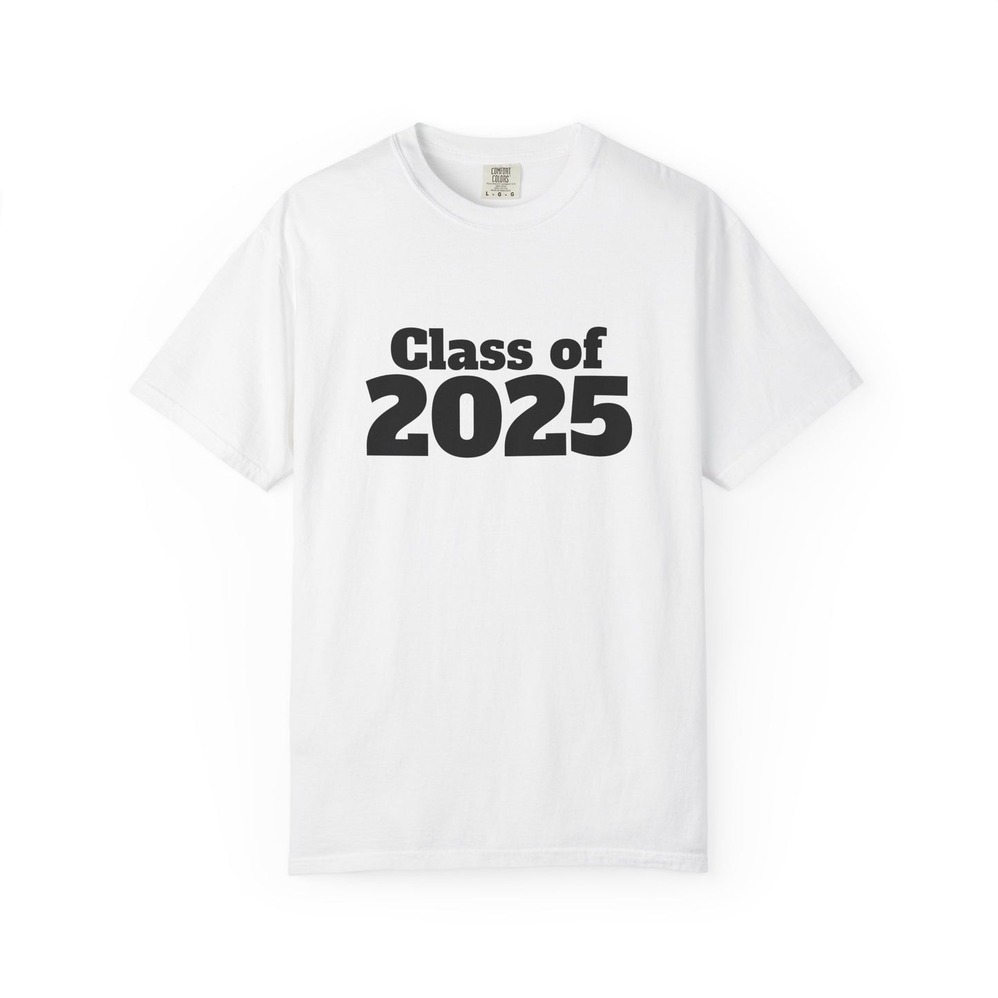 Class of 2025 Unisex Garment-Dyed T-Shirt, Graduation Gift, Back to School Tee