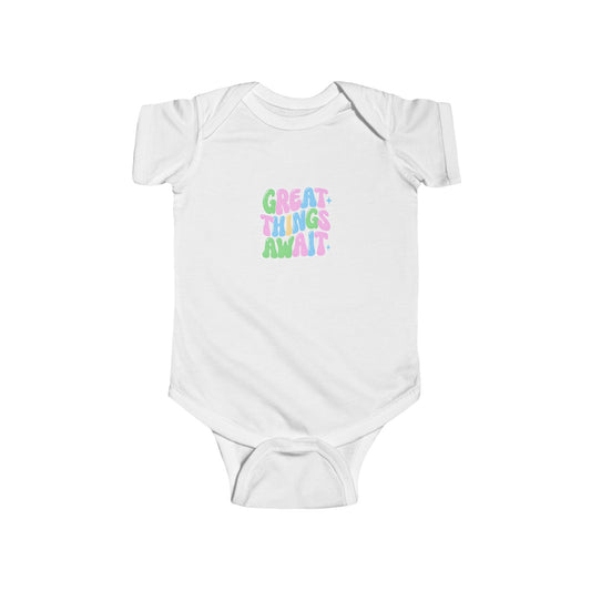 Great Things Await Infant Bodysuit