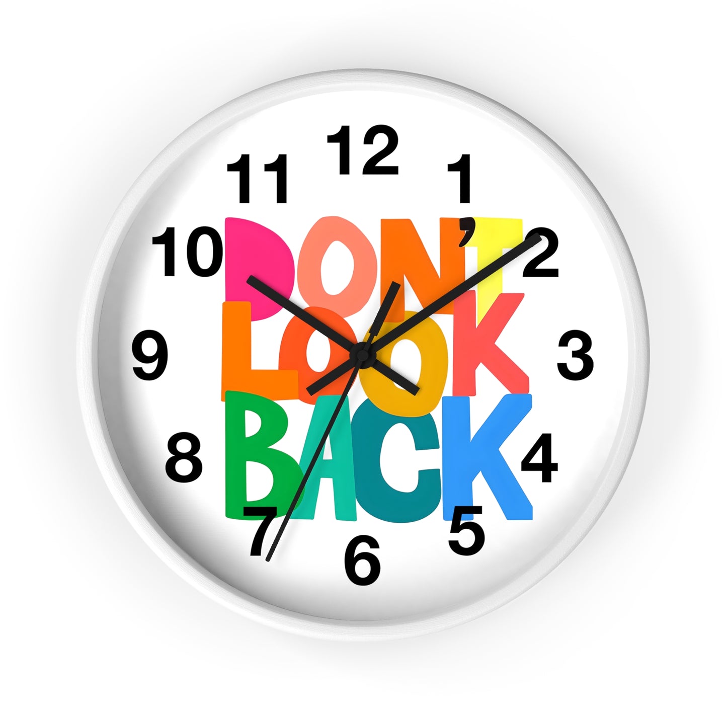 Don’t Look Back Wall Clock — Colorful Motivational Home Decor