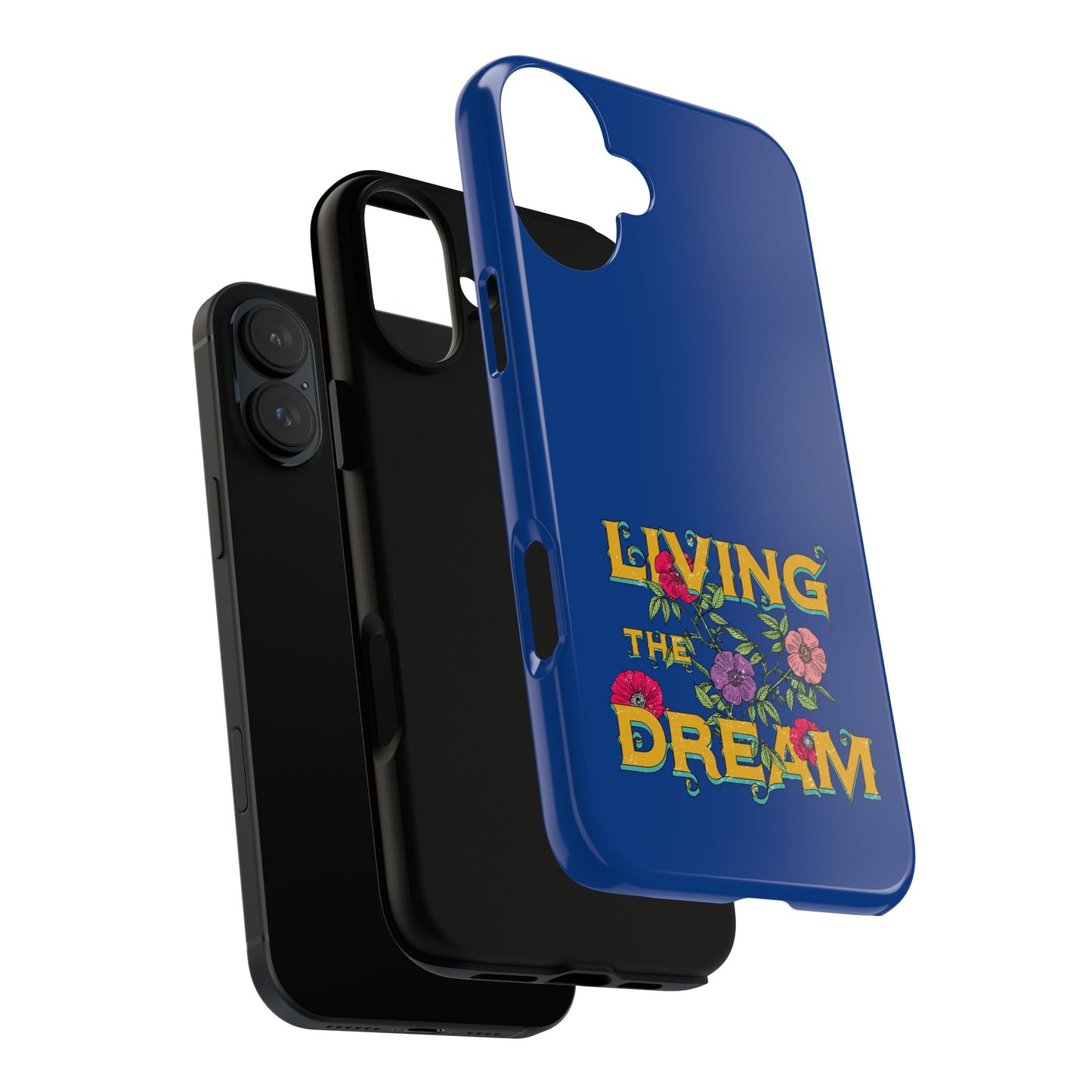 Living the Dream Phone Case, Floral Phone Cover, Tough Phone Case, Inspirational Gift, Boho Style Accessory, Dreamer Case