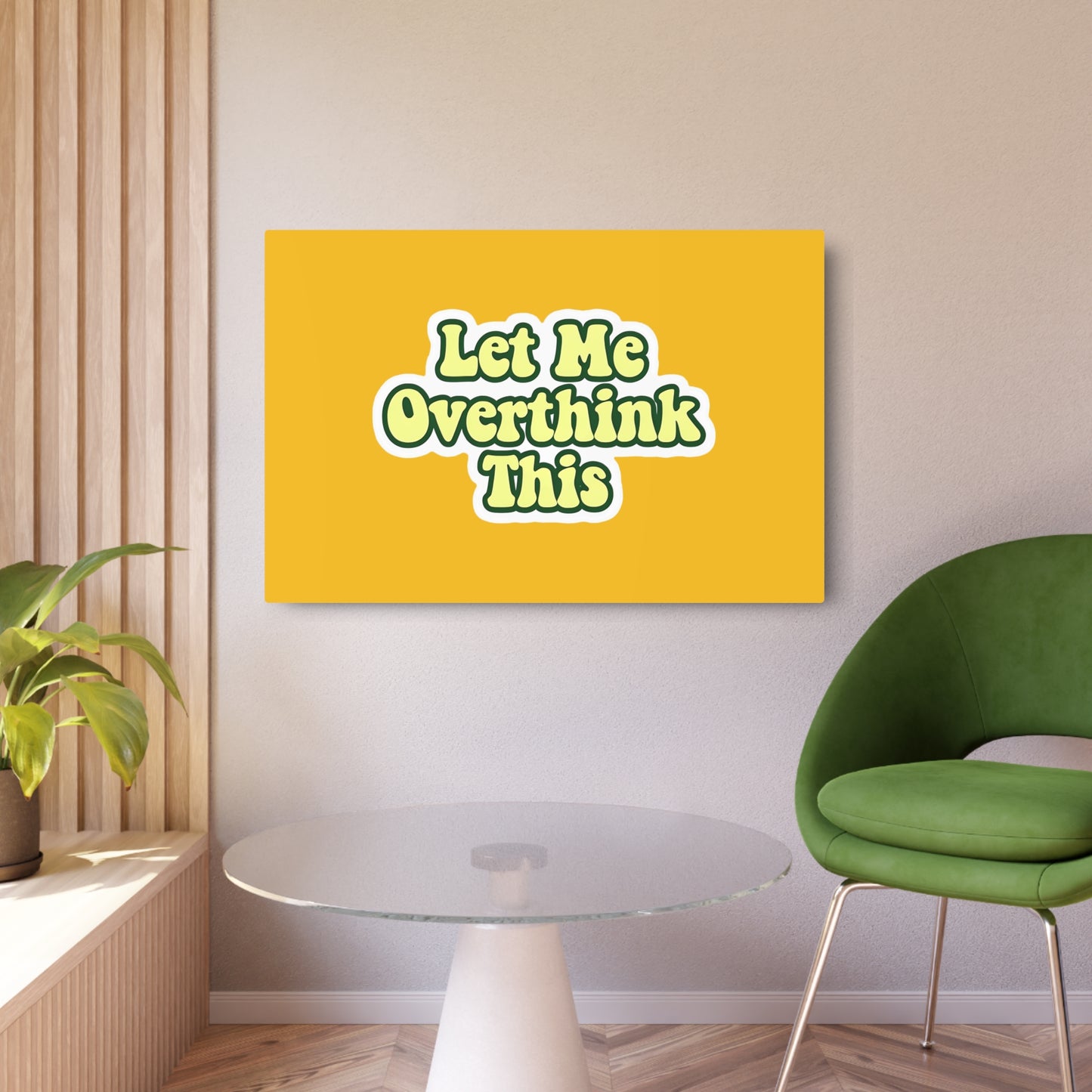 Funny Metal Wall Art Sign, Let Me Overthink This, Office Decor, Home Wall Art, Gift for Thinkers, Quirky Home Sign