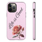 Roses & Positivity Phone Case - Floral Design, Life is Good, Tough Cases for Everyday Wear, Gift for Friends, Mother's Day, Spring [...]