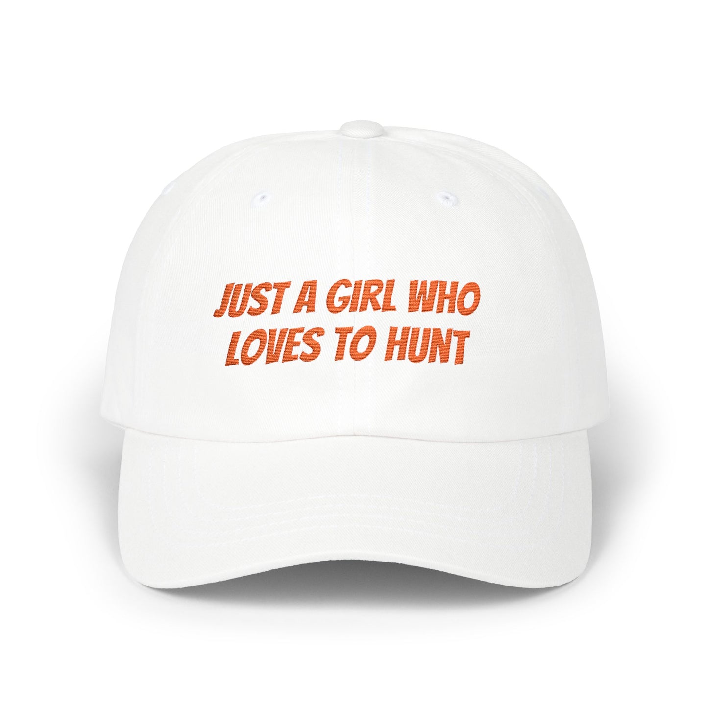 Just a Girl Who Loves to Hunt Cap