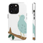 Birdsong Phone Case — Cute Blue Bird on Branch Protective Case