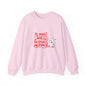 Crewneck Sweatshirt — “It Must Suck to Be Loved So Much” Cute Puppy Graphic
