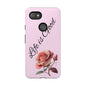 Roses & Positivity Phone Case - Floral Design, Life is Good, Tough Cases for Everyday Wear, Gift for Friends, Mother's Day, Spring [...]