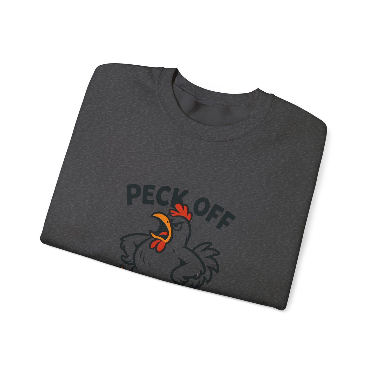 Crewneck Sweatshirt — 'Peck Off' Funny Angry Chicken Graphic