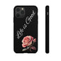 Floral Phone Case - Life is Good, Tough Phone Cover, Gift for Her, Rose Design, Personalized Phone Accessory, Stylish Tech Protector