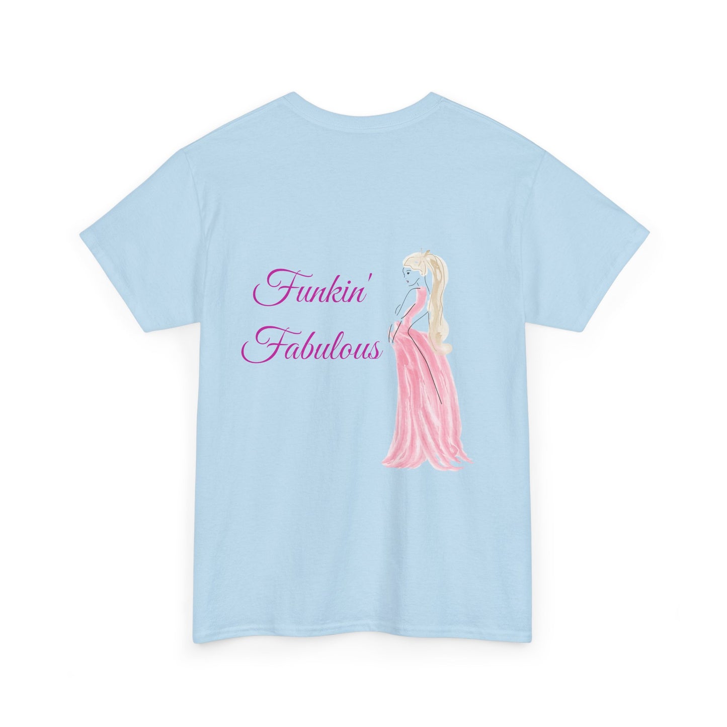Funkin' Fabulous Tee — Pink Gown Illustration Women's Empowerment T‑Shirt