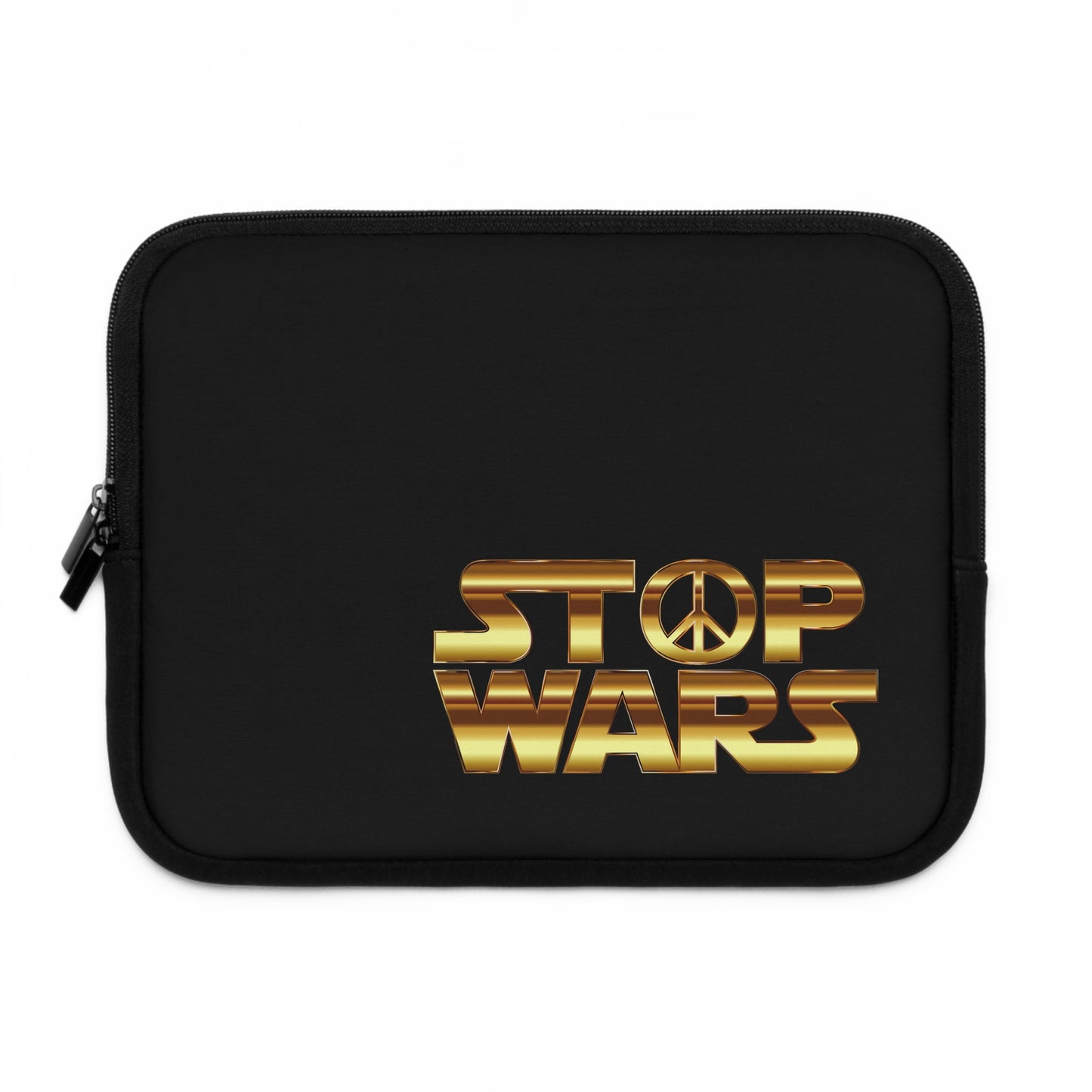 Stop Wars Laptop Sleeve - Stylish Tech Accessory for Peace Lovers, Gift for Students & Professionals, Perfect for Everyday Use, Black Sleeve