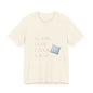 I Came, I Saw, I Took a Nap T‑Shirt — Cute Minimal Pillow Graphic Tee