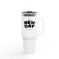 Insulated Travel Mug - 'It's a New Day' - 40oz Coffee Cup, Perfect for Road Trips, Morning Commute, Gifts, Eco-Friendly, Reusable