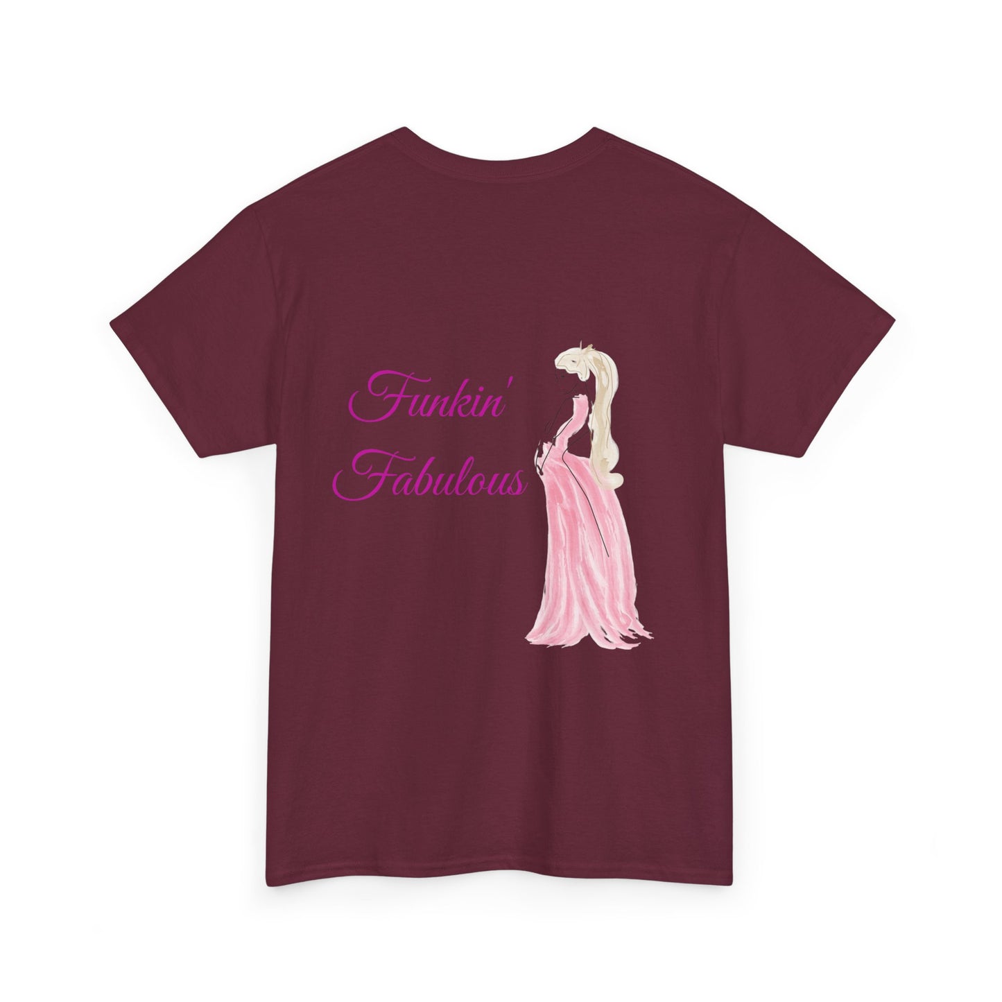 Funkin' Fabulous Tee — Pink Gown Illustration Women's Empowerment T‑Shirt