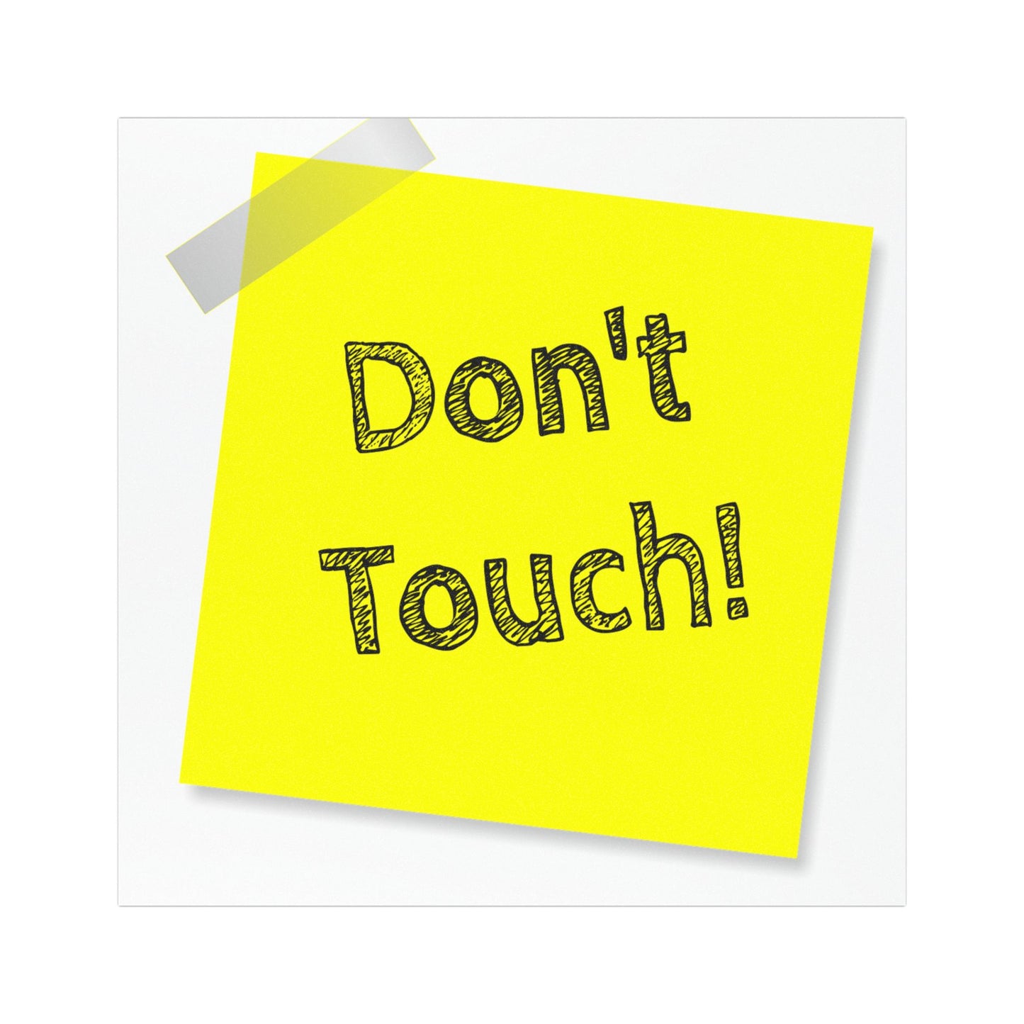 Don’t Touch! Car Magnet — Yellow Sticky Note Warning Sign