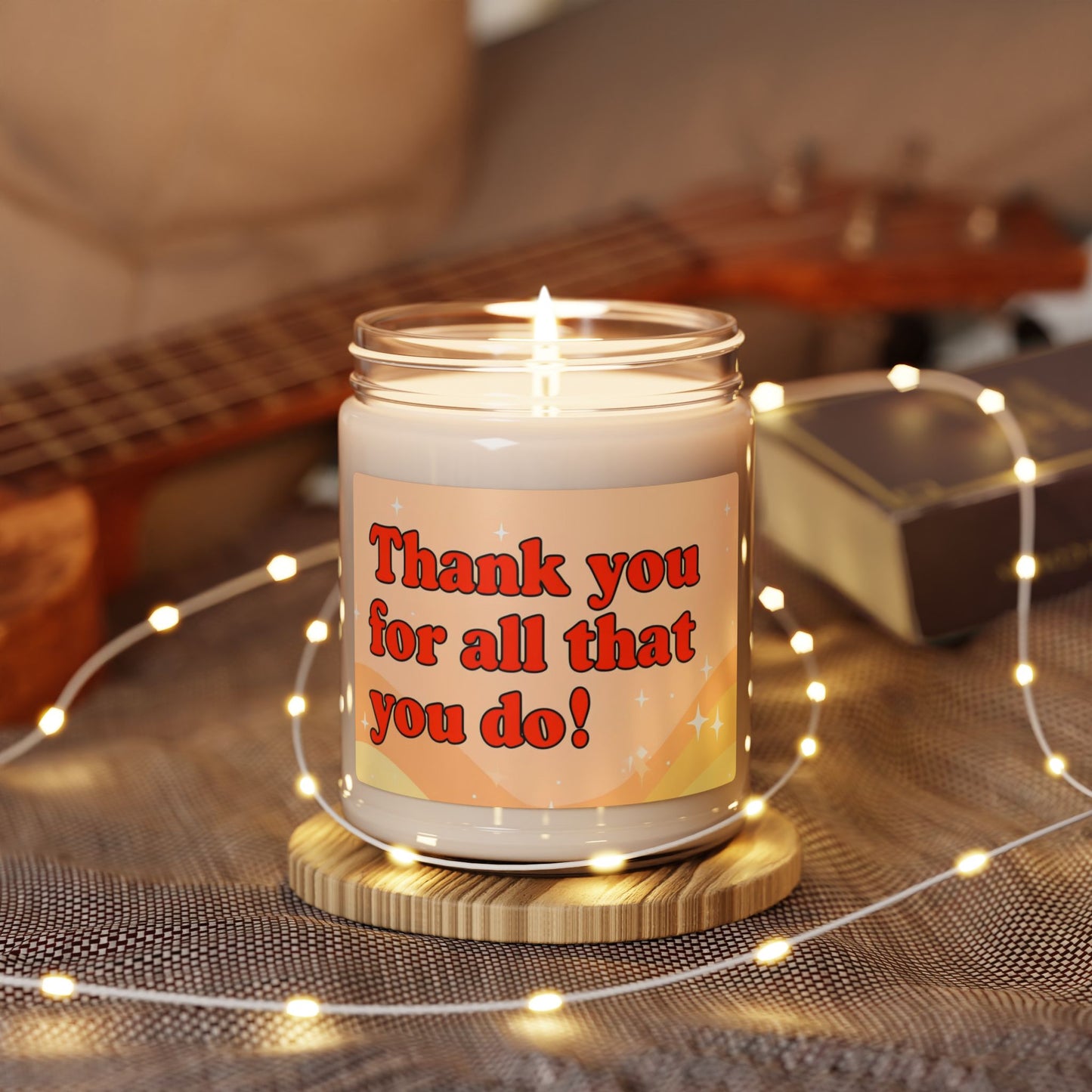 Thank You for All That You Do - 9oz Scented Soy Candle