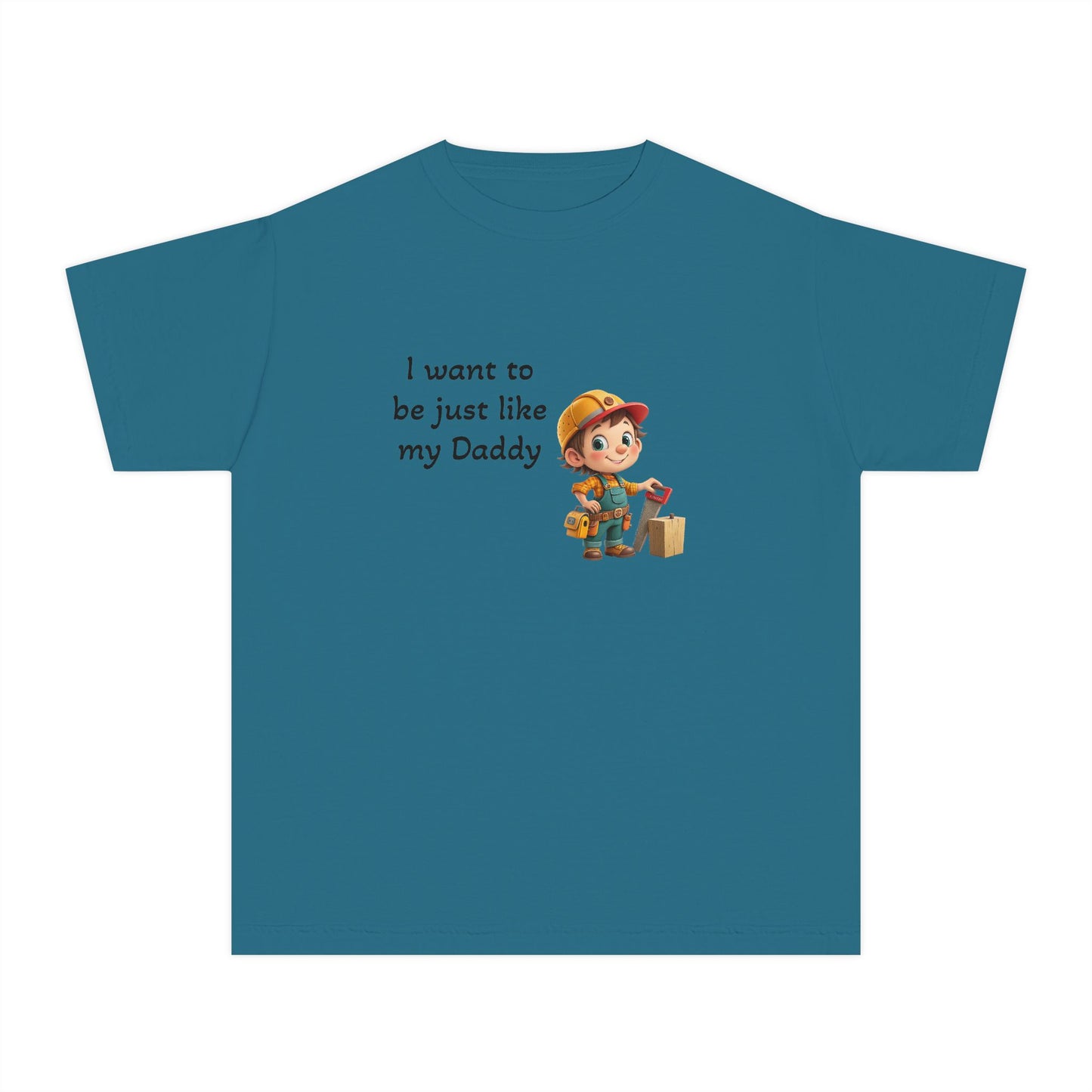 Youth Tee - 'I Want to Be Just Like My Daddy'