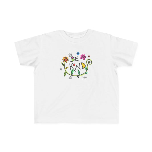 Whimsical Toddler Tee - 'Be Kind' Design, Cute Kids' Shirt, Floral Graphic Tee, Toddler Gift, Inspirational Apparel