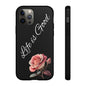 Floral Phone Case - Life is Good, Tough Phone Cover, Gift for Her, Rose Design, Personalized Phone Accessory, Stylish Tech Protector