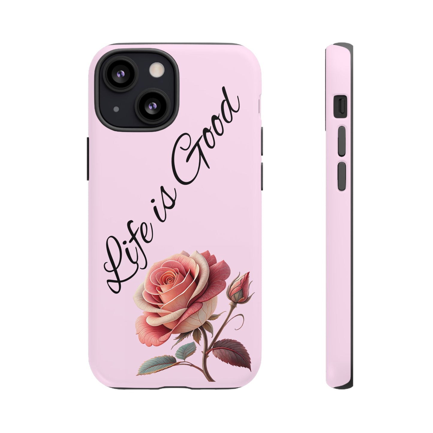 Roses & Positivity Phone Case - Floral Design, Life is Good, Tough Cases for Everyday Wear, Gift for Friends, Mother's Day, Spring [...]