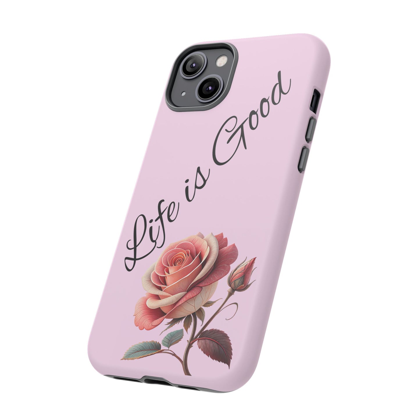 Roses & Positivity Phone Case - Floral Design, Life is Good, Tough Cases for Everyday Wear, Gift for Friends, Mother's Day, Spring [...]