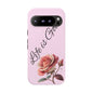 Roses & Positivity Phone Case - Floral Design, Life is Good, Tough Cases for Everyday Wear, Gift for Friends, Mother's Day, Spring [...]