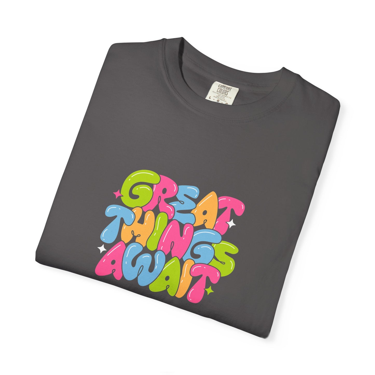 Colorful Positive Vibes T-Shirt, Great Things Await Tee