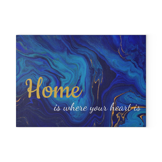 Home is Where Your Heart Is Glass Cutting Board, Kitchen Decor, Gift for Housewarming, Unique Home Gift, Elegant Kitchen Accessory