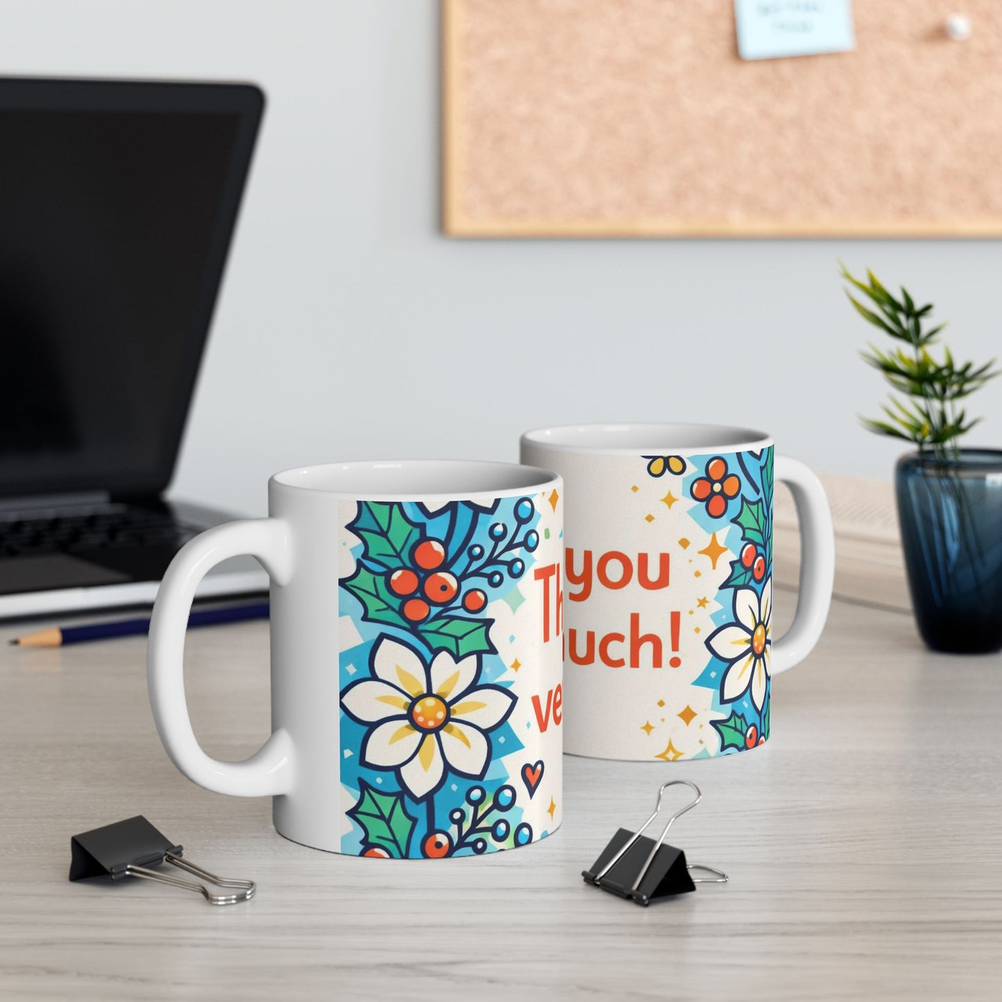 Thank You Very Much Floral Holiday Mug — Festive Poinsettia Ceramic Coffee Cup (11oz/15oz)